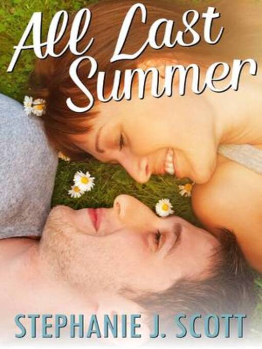 Title details for All Last Summer by Stephanie Scott - Available